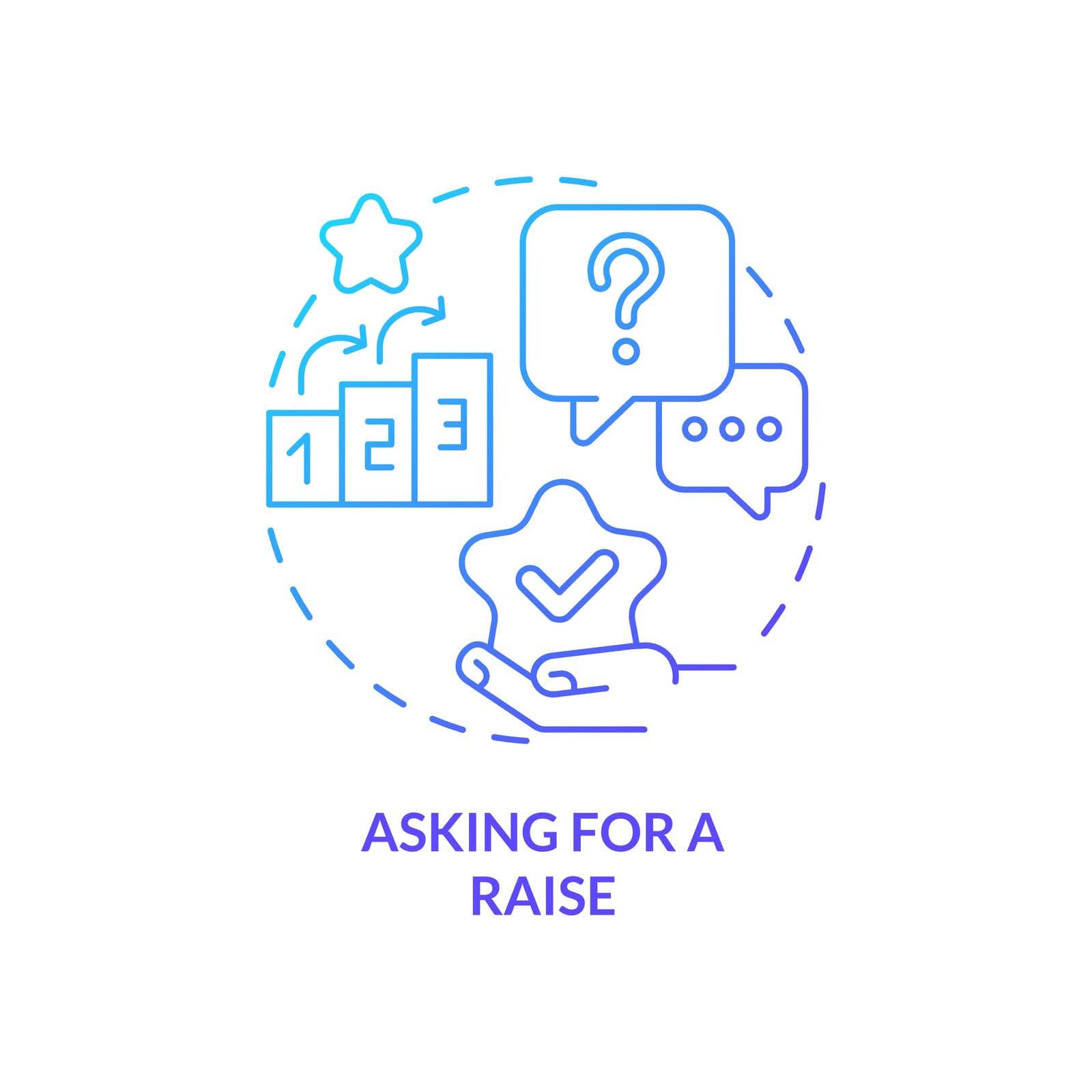Asking for raise blue gradient concept icon. Essential life skill abstract idea thin line illustration. Increasing compensation. Accomplishments. Isolated outline drawing. Myriad Pro-Bold font used
