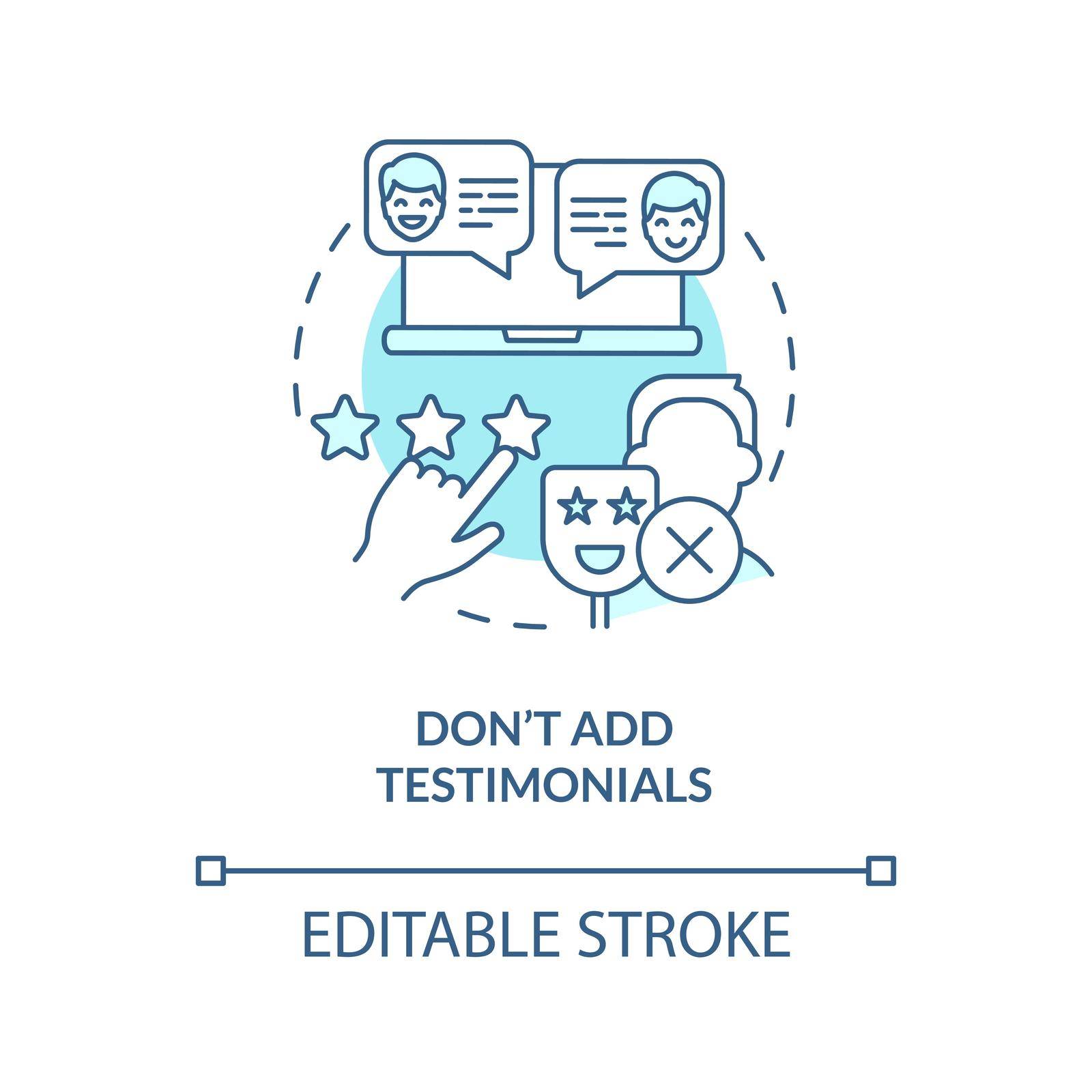 Dont add testimonials turquoise concept icon by bsd