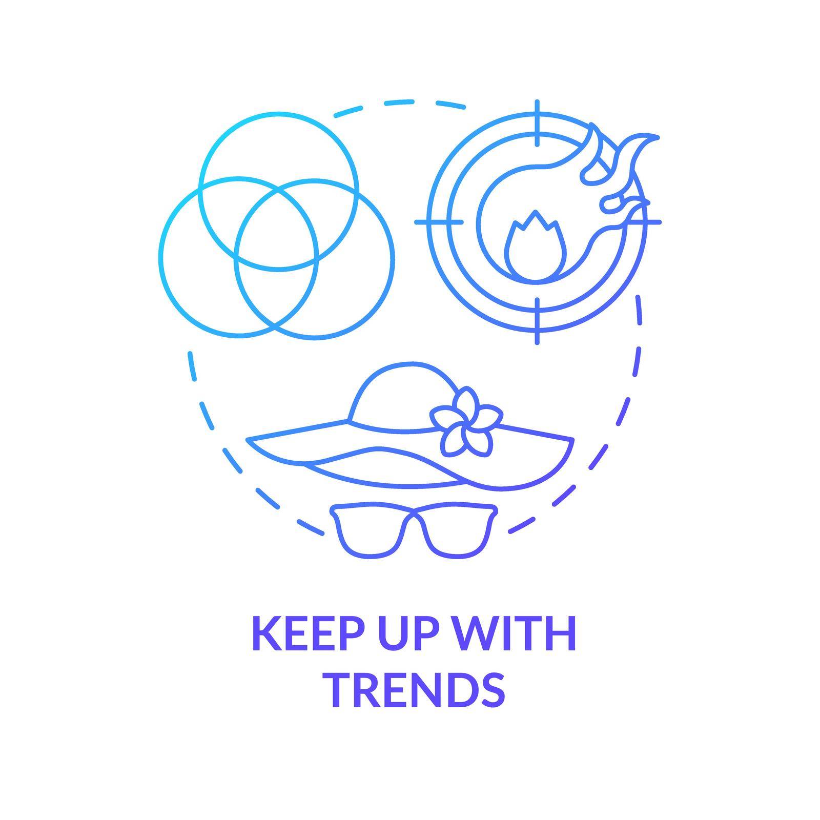 Keep up with trends blue gradient concept icon. Latest changes awareness. Becoming fashion designer abstract idea thin line illustration. Isolated outline drawing. Myriad Pro-Bold font used