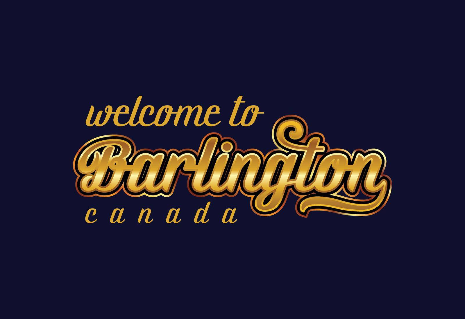 Welcome To Burlington. Canada Word Text Creative Font Design Illustration. Welcome sign