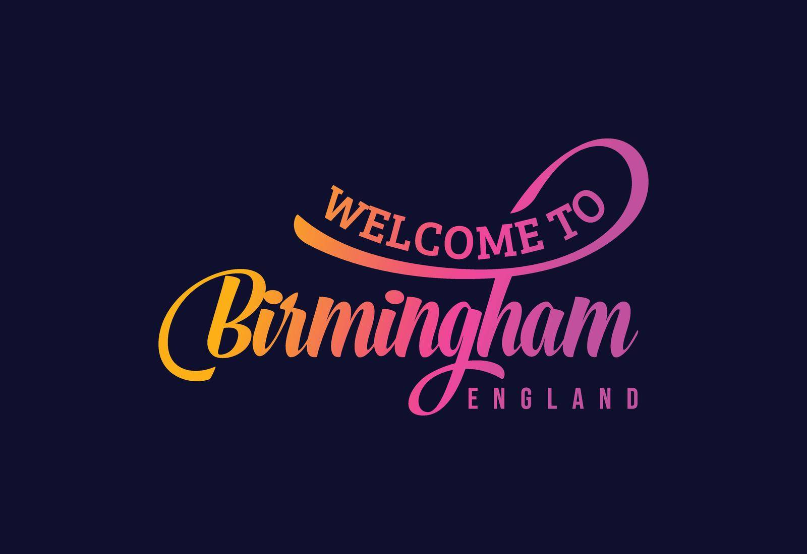 Welcome To Birmingham, England Word Text Creative Font Design Illustration. Welcome sign
