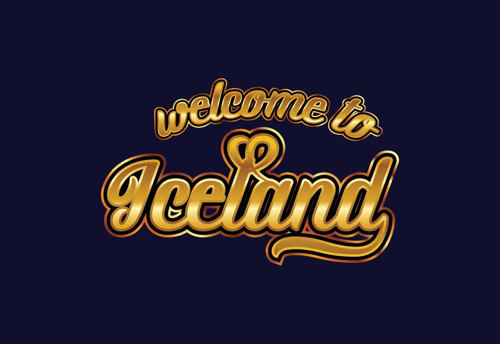 Welcome To Iceland Word Text Creative Font Design Illustration. Welcome sign
