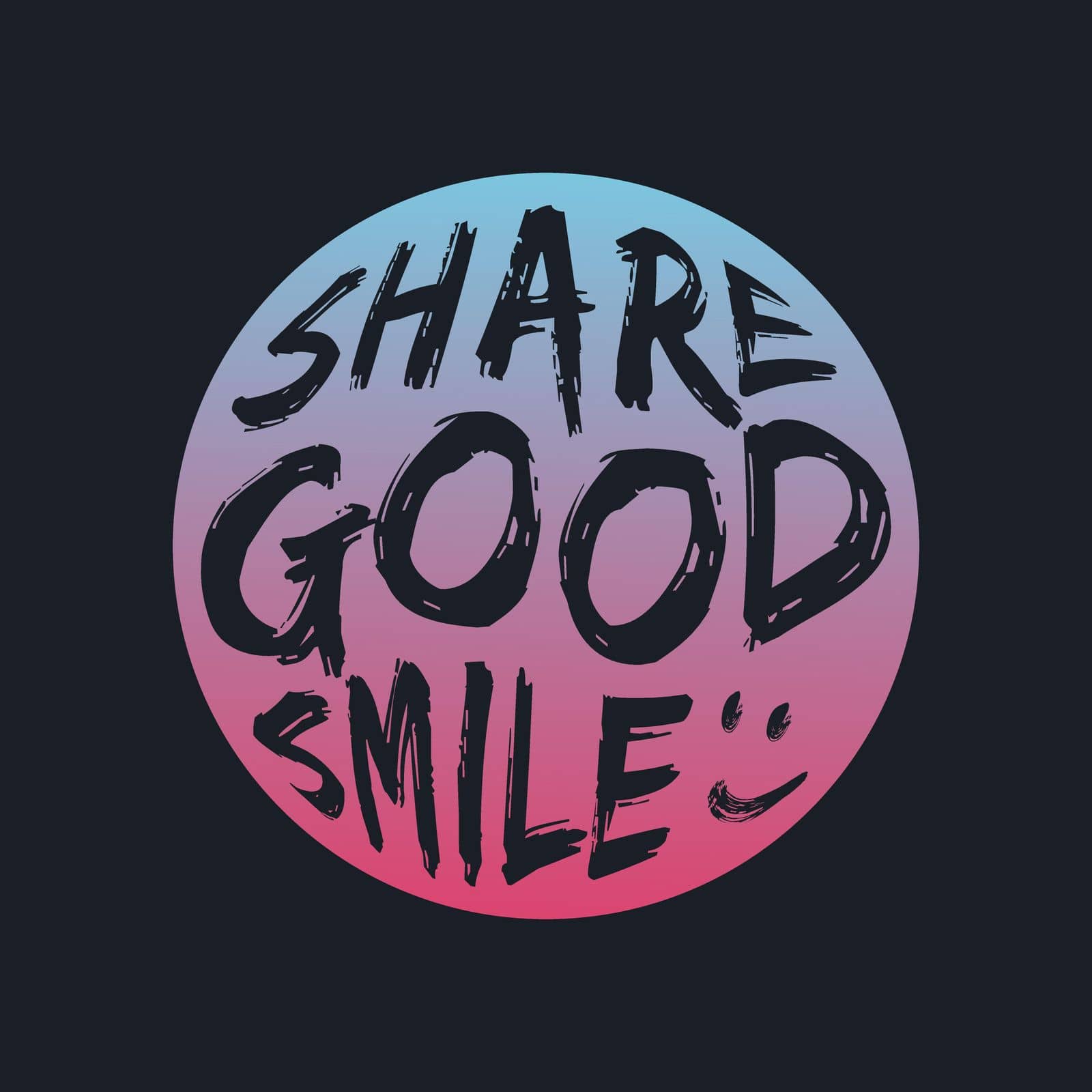 SHARE GOOD SMILE, lettering typography  by Menyoen