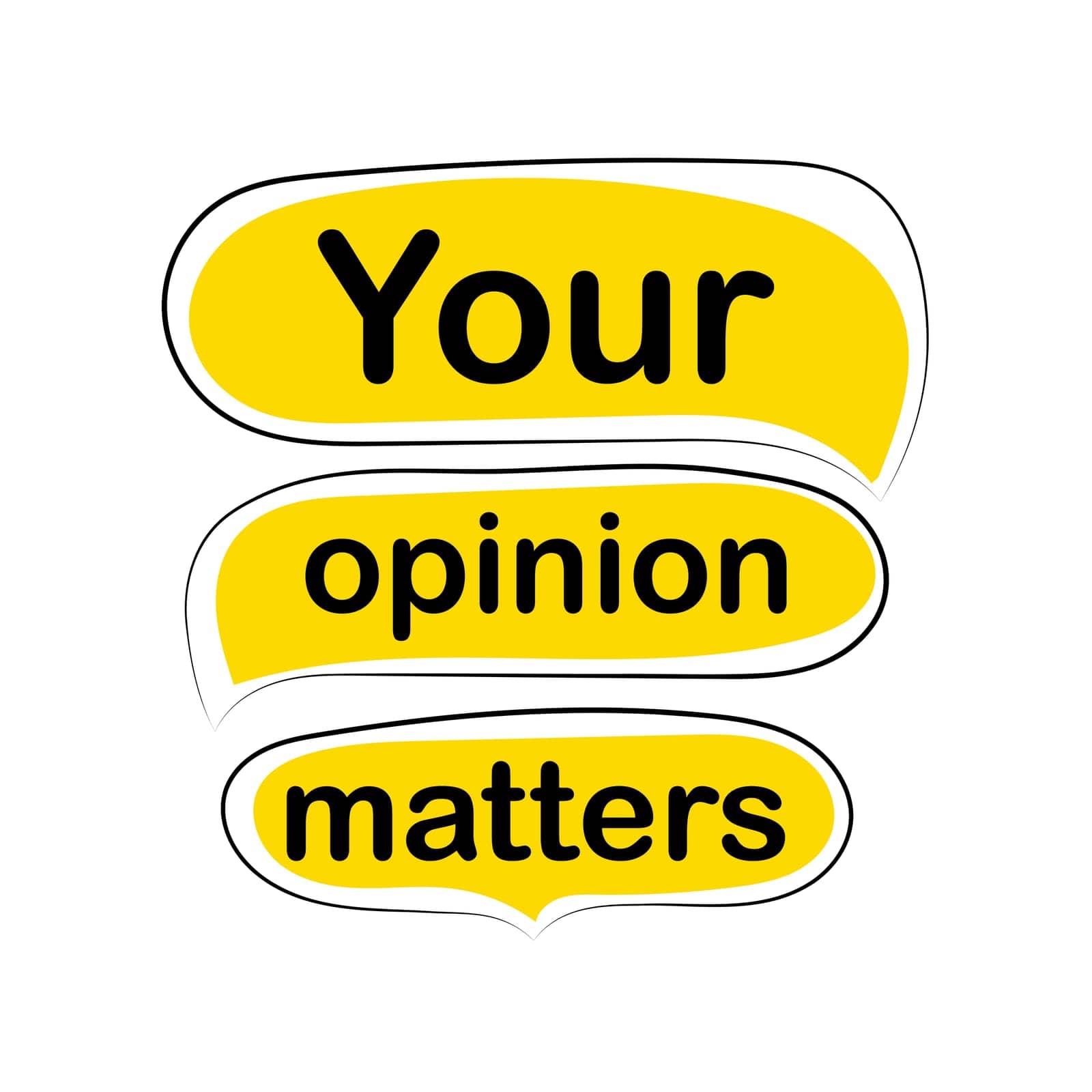 Your opinion matters on speech bubble.