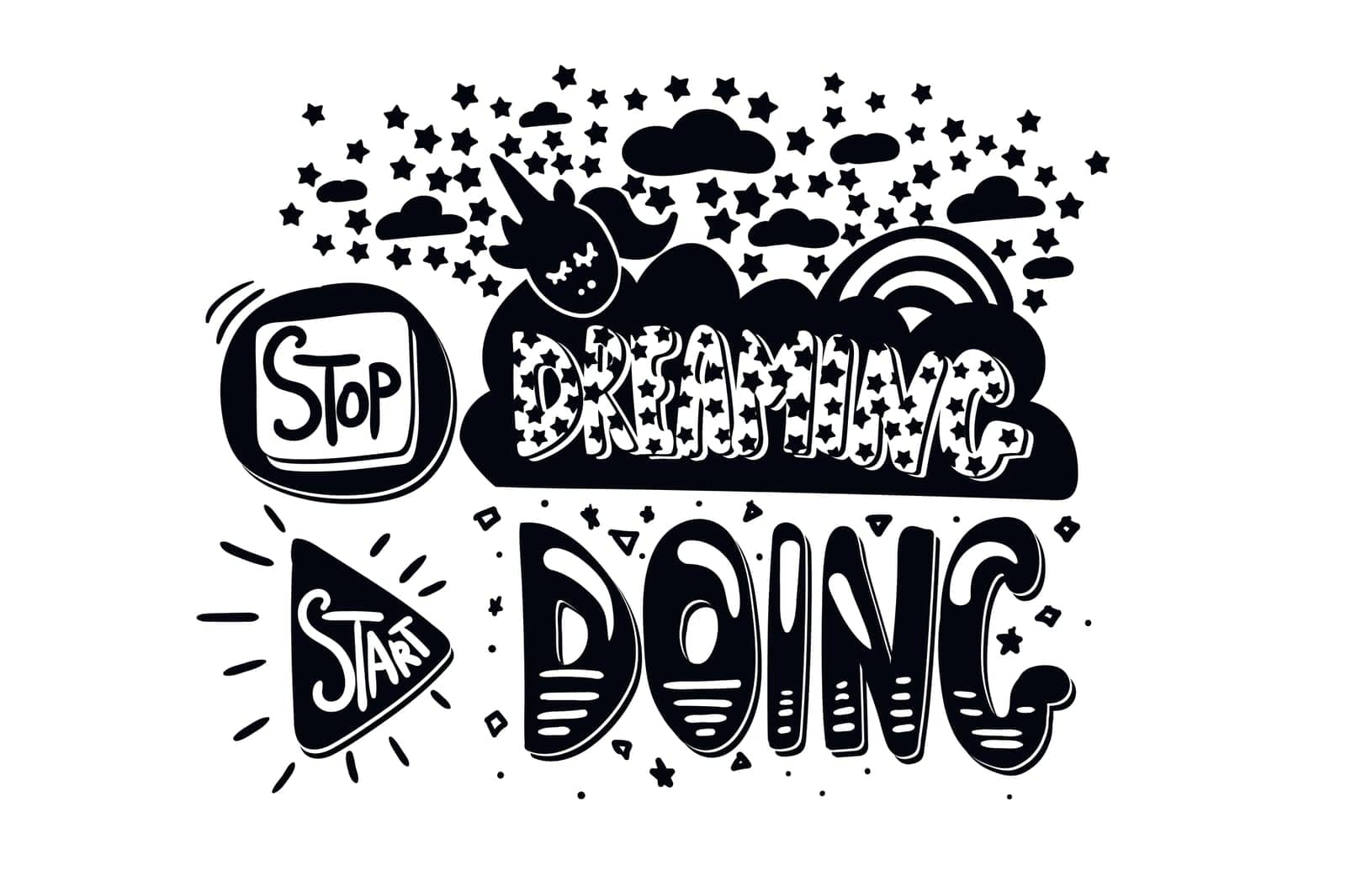 Stop Dreaming Start Doing. Motivation Concept With White Background. Vector