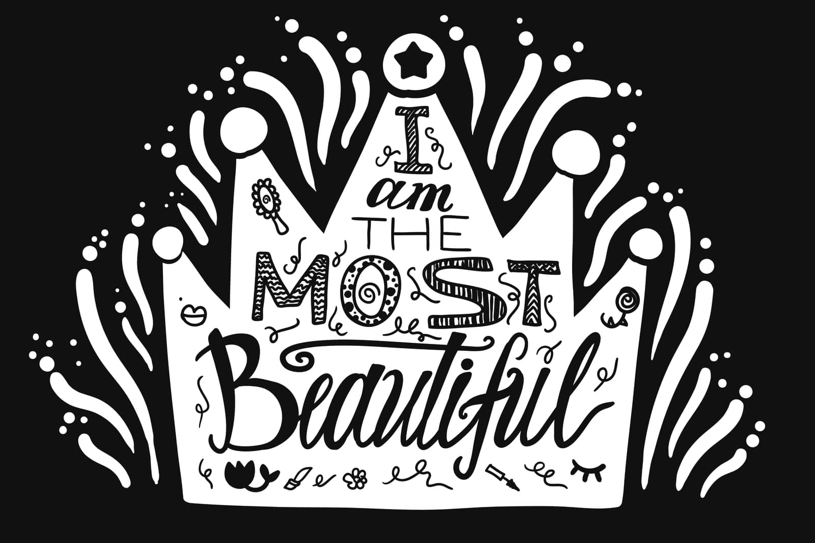 I am the most beautiful lettering by barsrsind