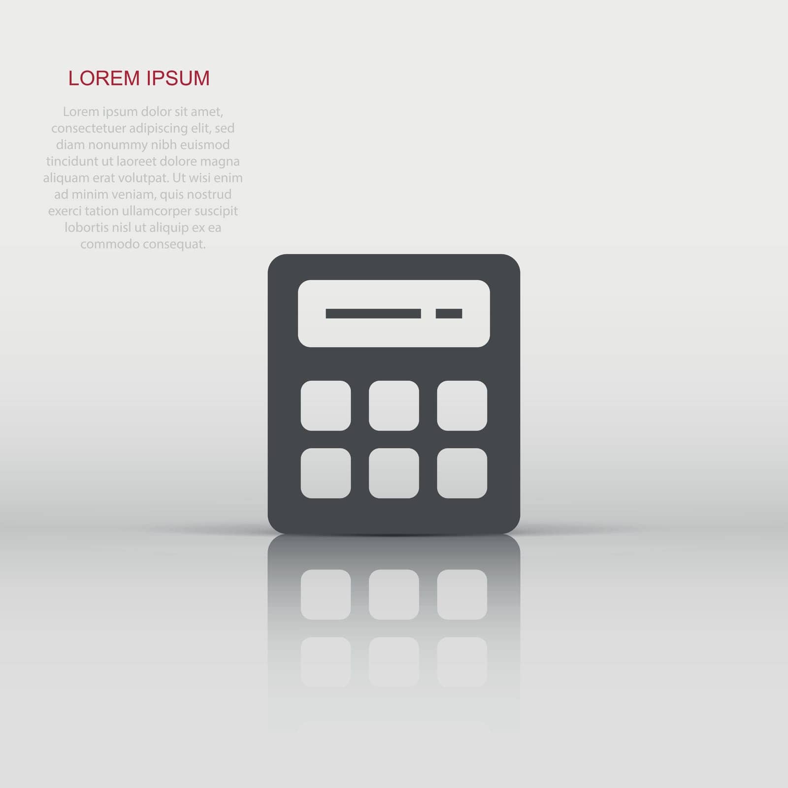 Calculator icon in flat style. Calculate vector illustration on white isolated background. Calculation business concept. by LysenkoA