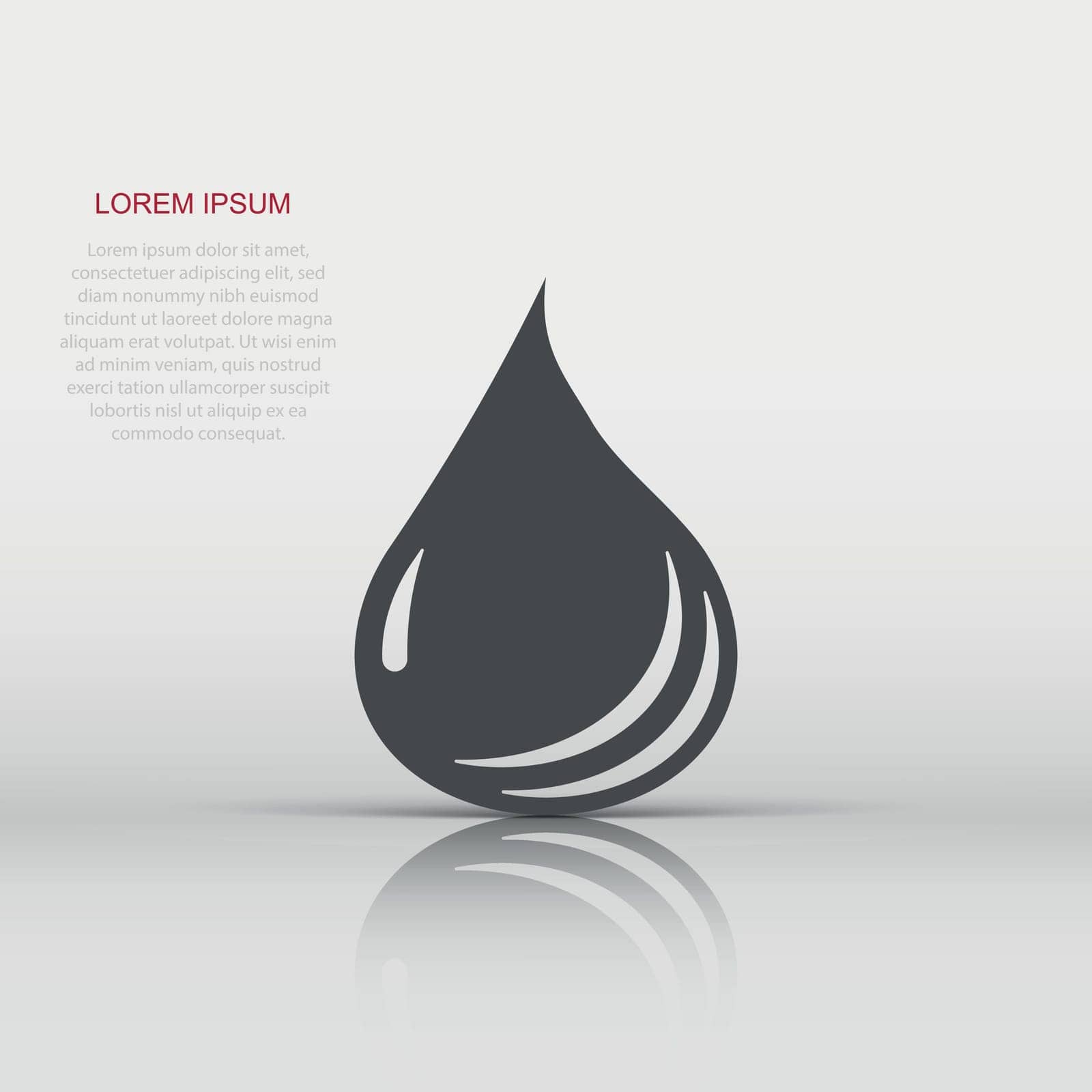 Water drop icon in flat style. Liquid vector illustration on white isolated background. Droplet business concept. by LysenkoA
