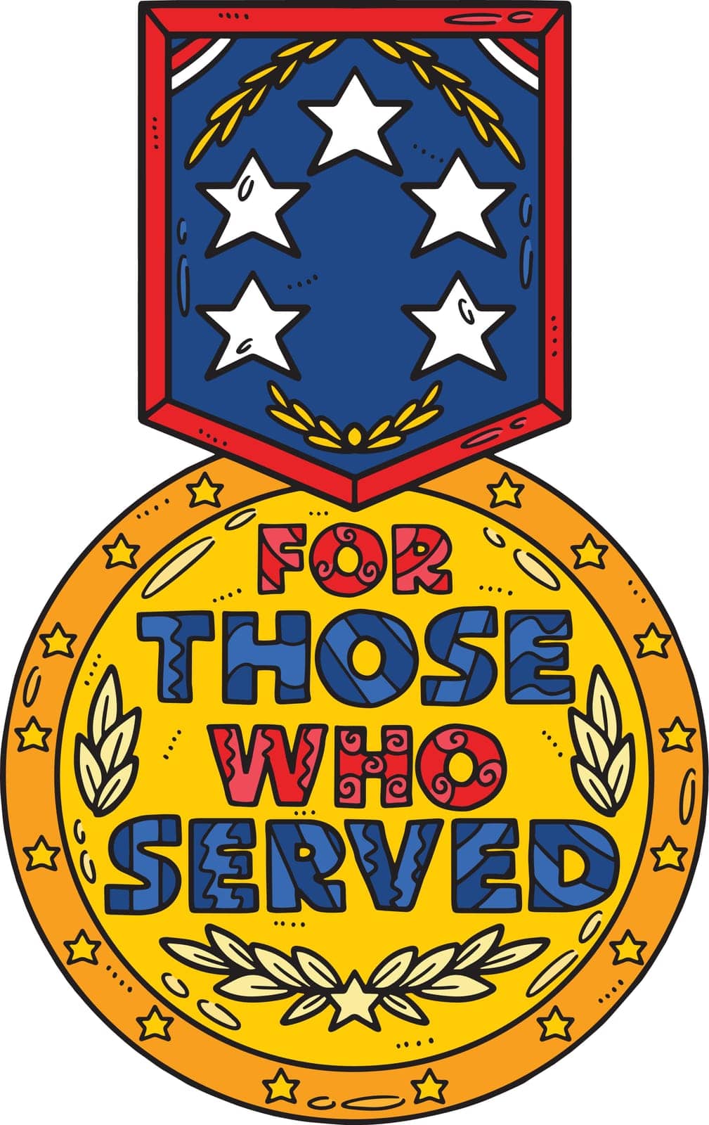 This cartoon clipart shows a For Those Who Served Medal illustration.