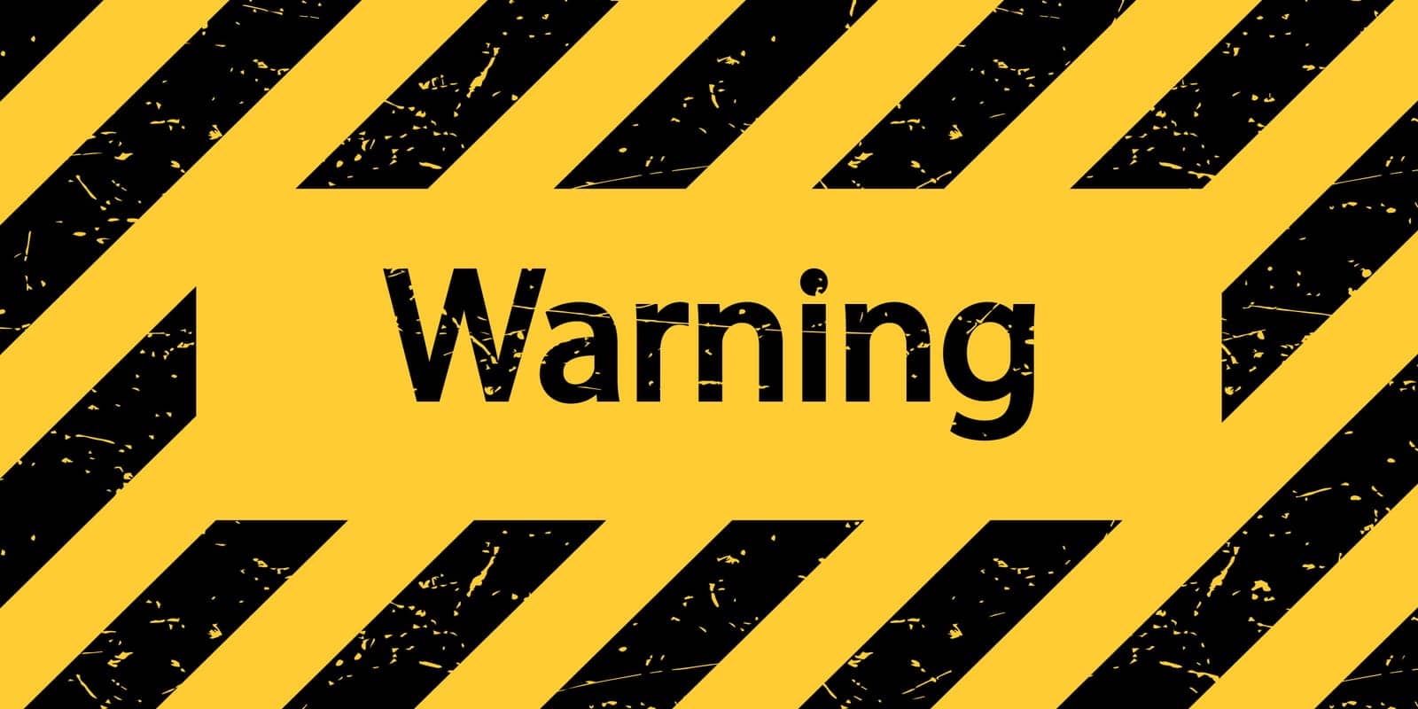 A sign with the inscription Warning. Warning black and yellow sign. Vector illustration.