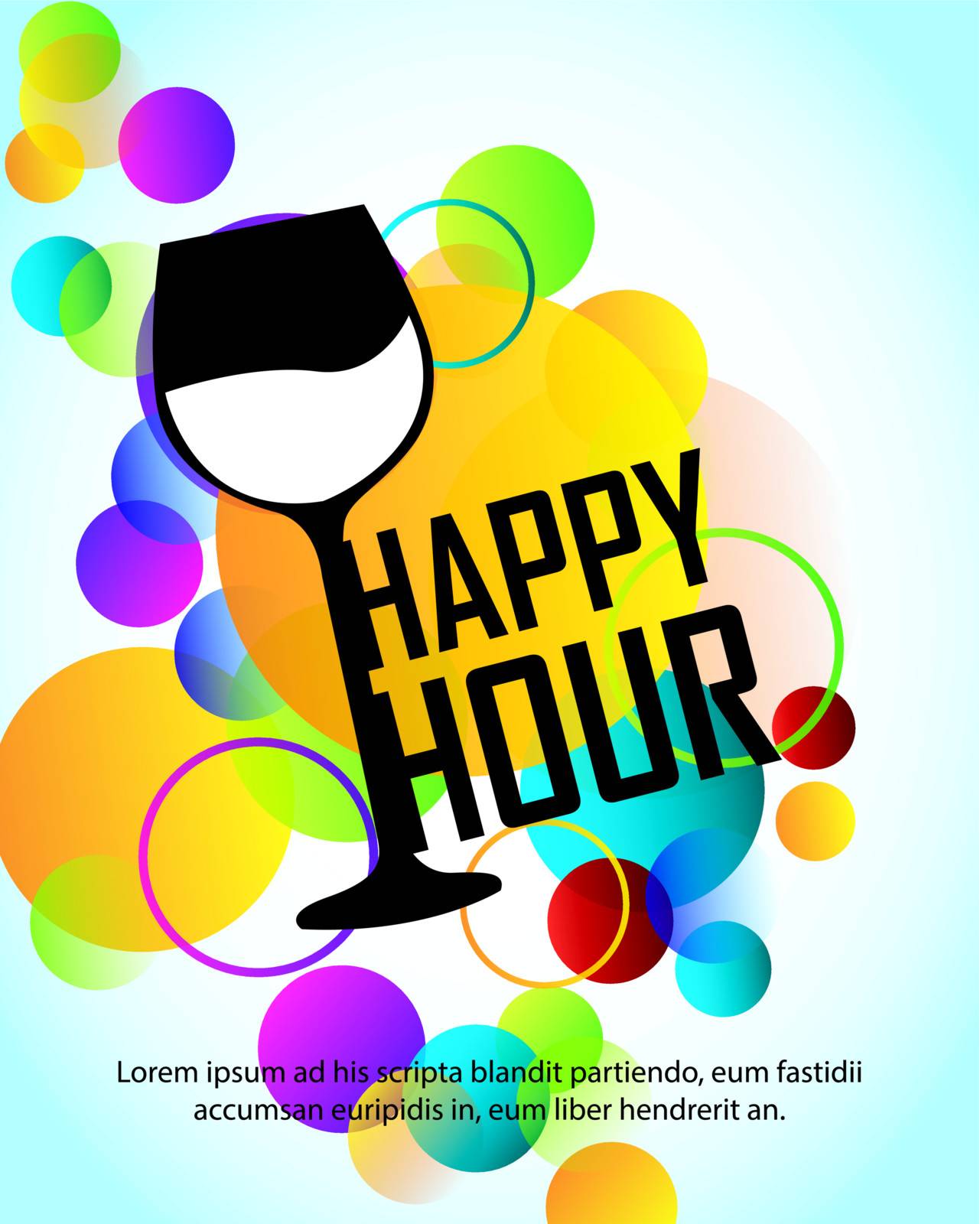 happy hour with cup over colorful circles over blue background. vector