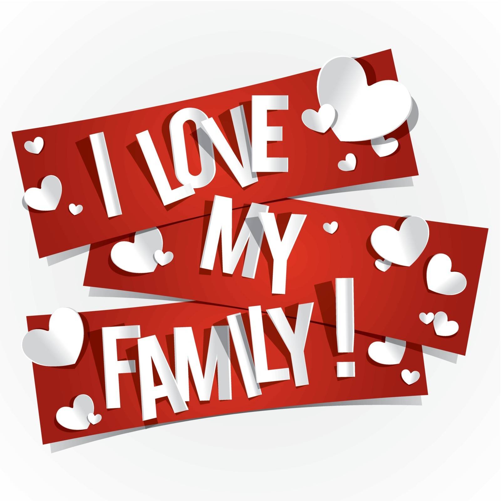 I Love My Family Banners vector illustration