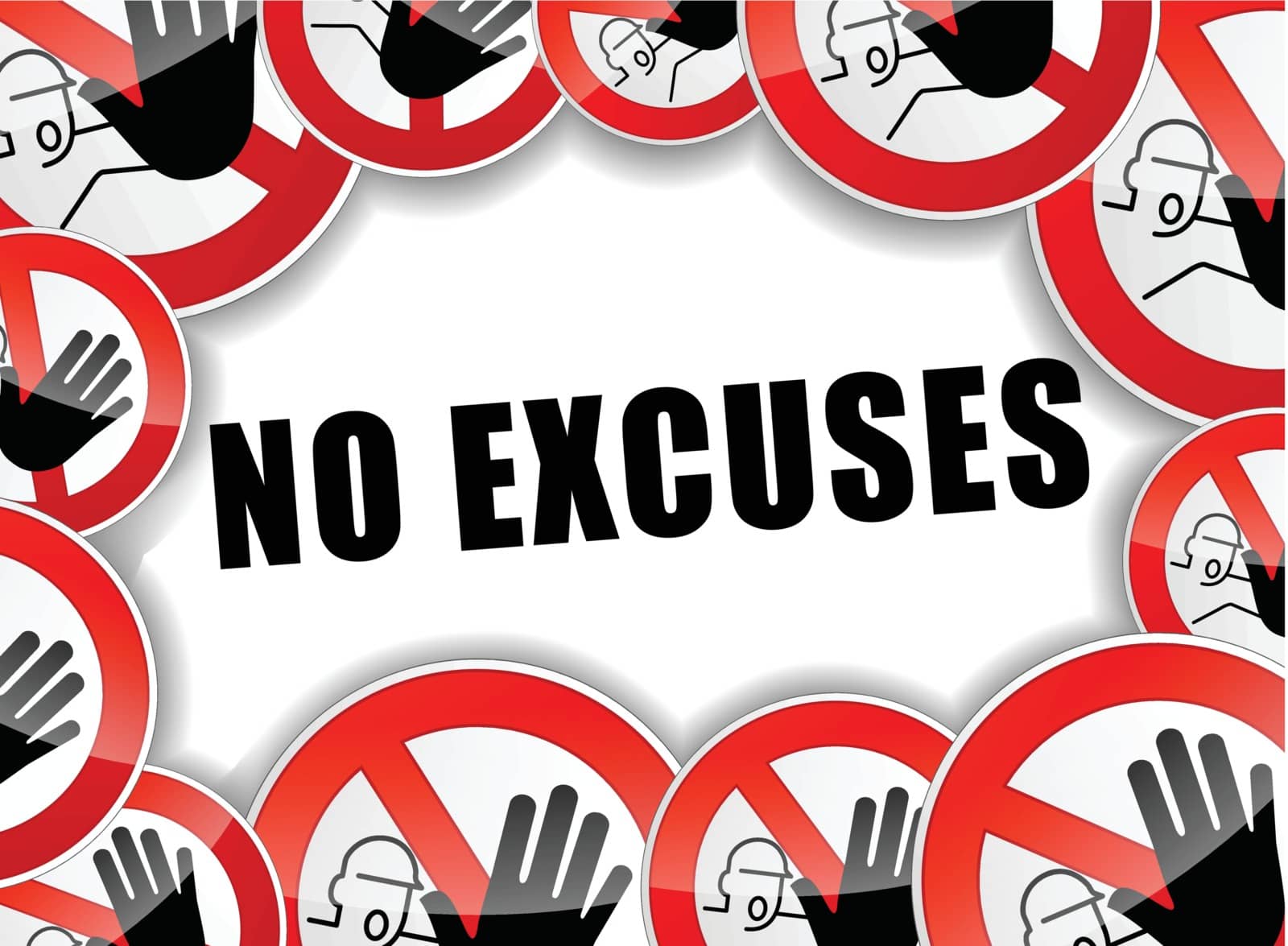 illustration of no excuses design abstract concept