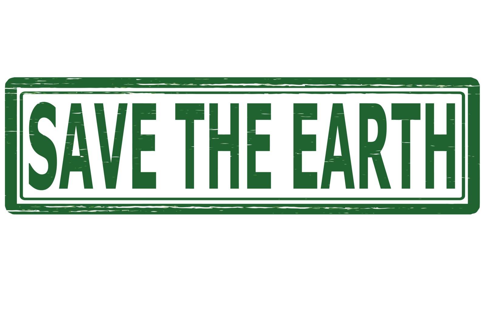 Stamp with text save the Earth inside, vector illustration