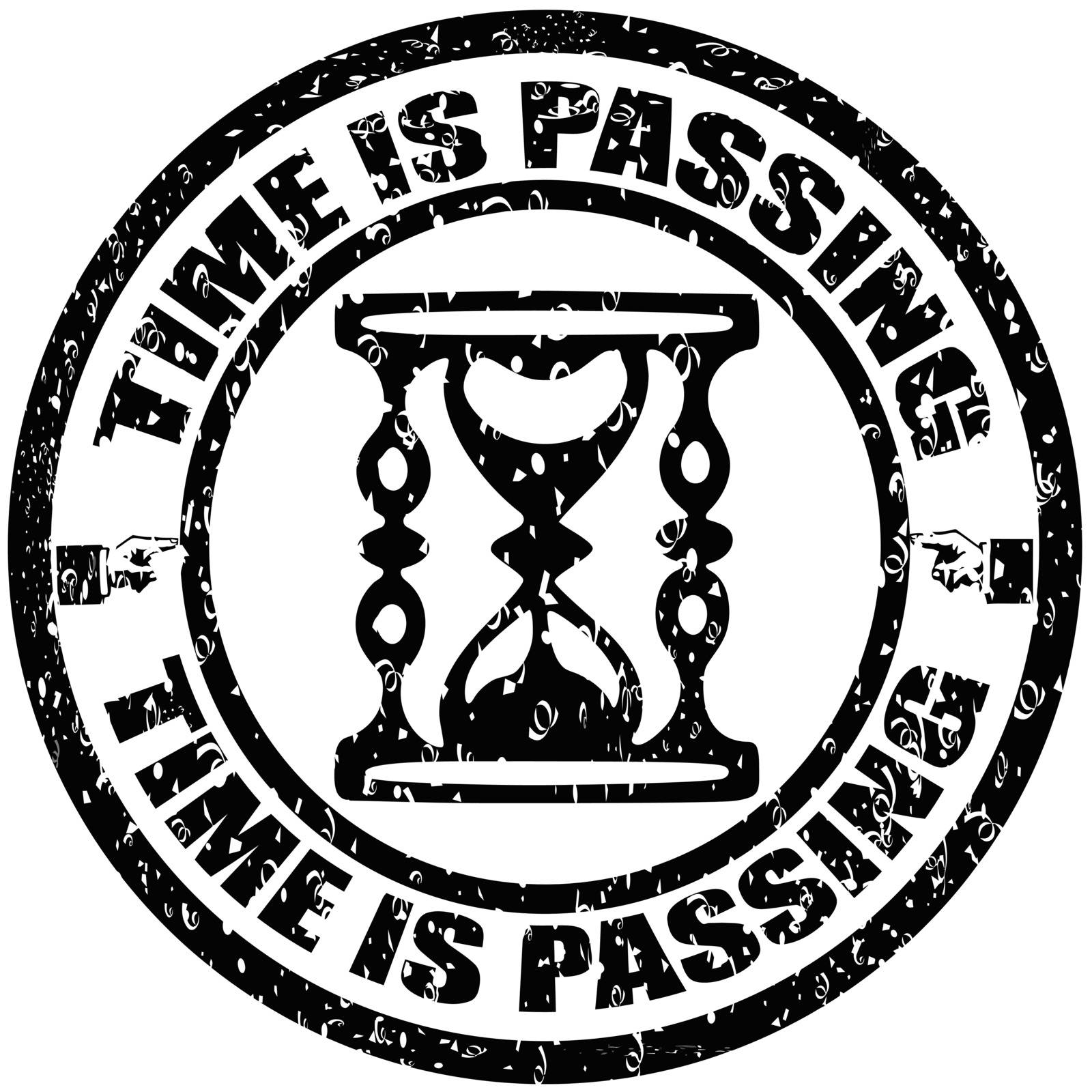 Stamp with text time is passing inside, vector illustration