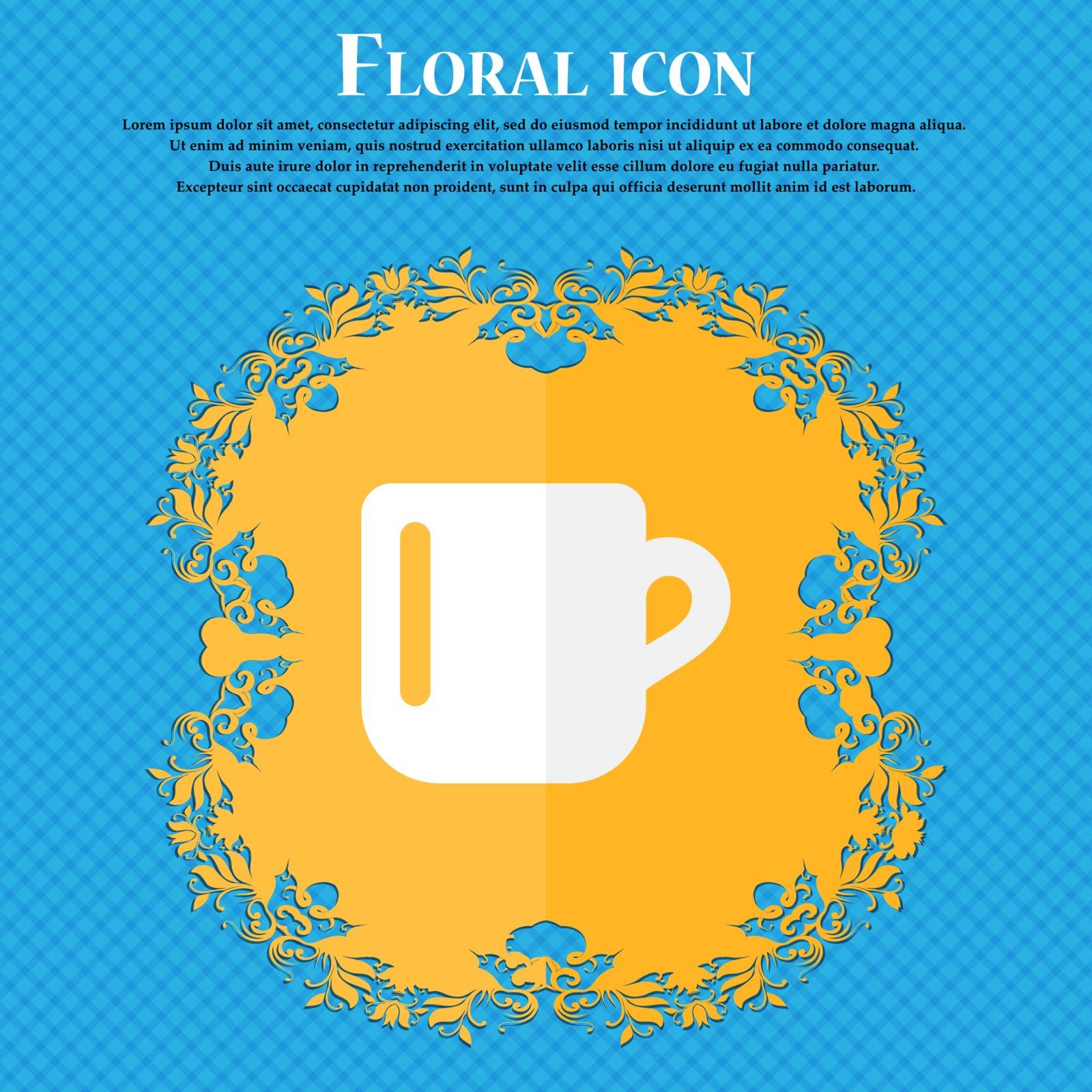 cup coffee or tea . Floral flat design on a blue abstract background with place for your text. Vector illustration
