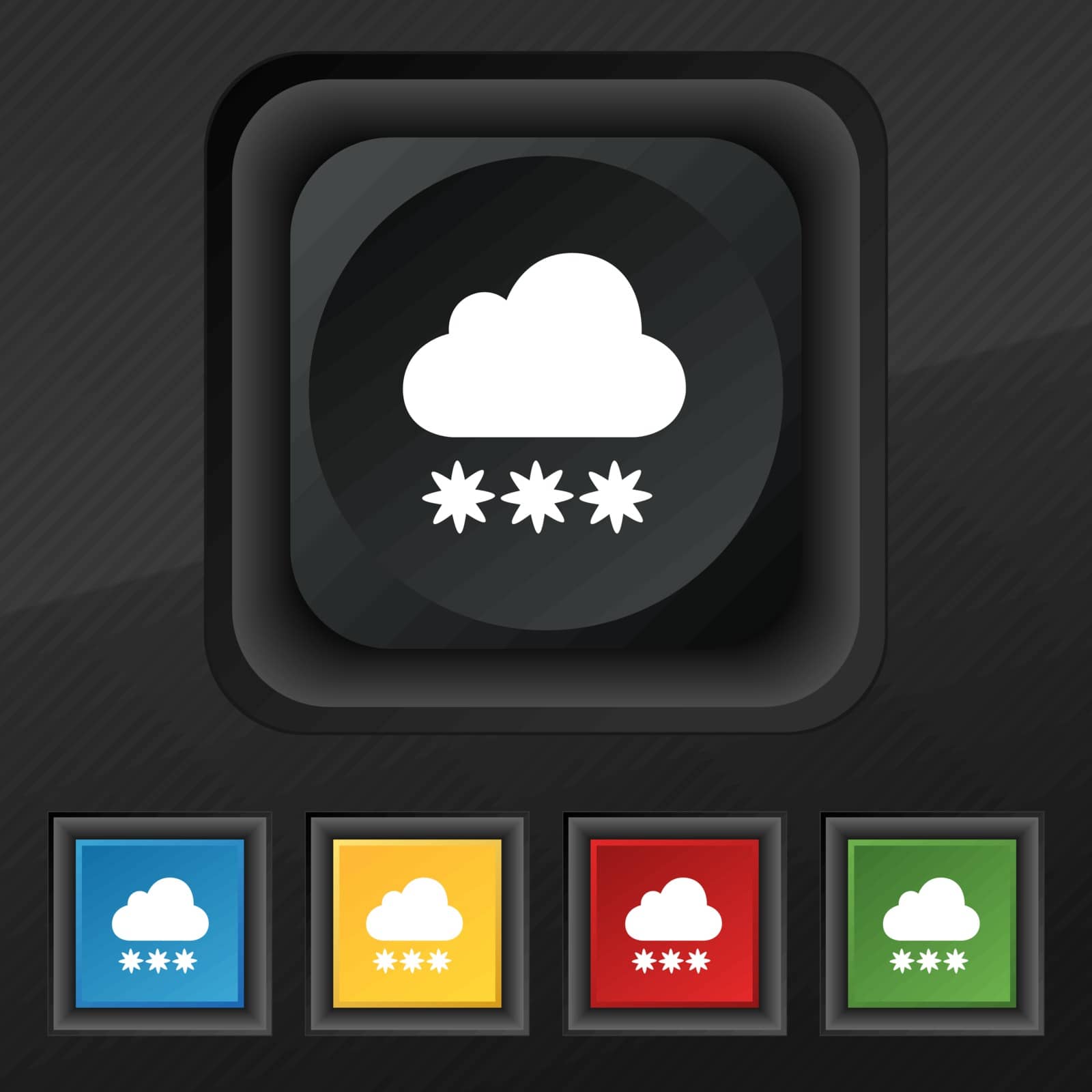 snow cloud icon symbol. Set of five colorful, stylish buttons on black texture for your design. Vector by serhii_lohvyniuk