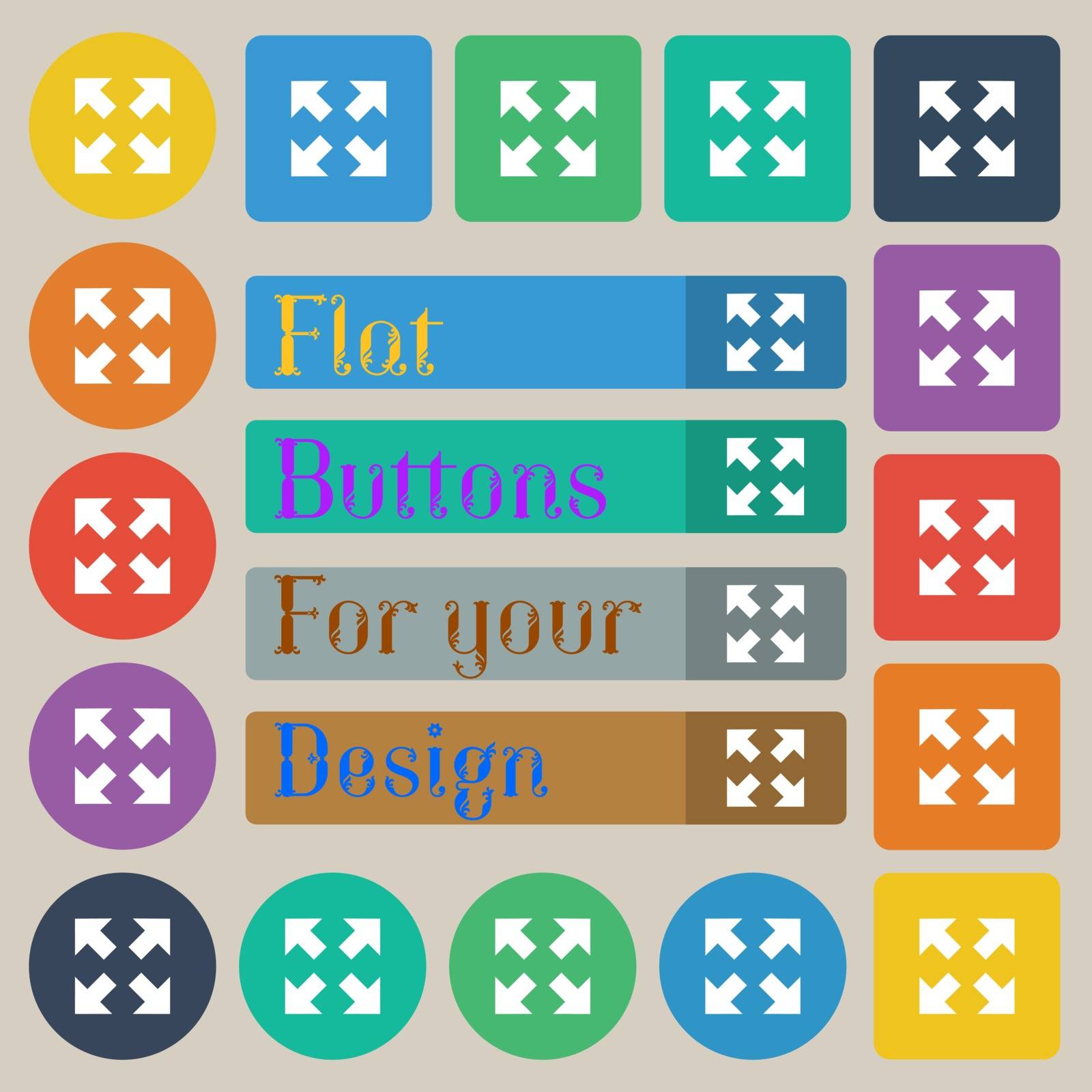 Full screen icon sign. Set of twenty colored flat, round, square and rectangular buttons. Vector illustration