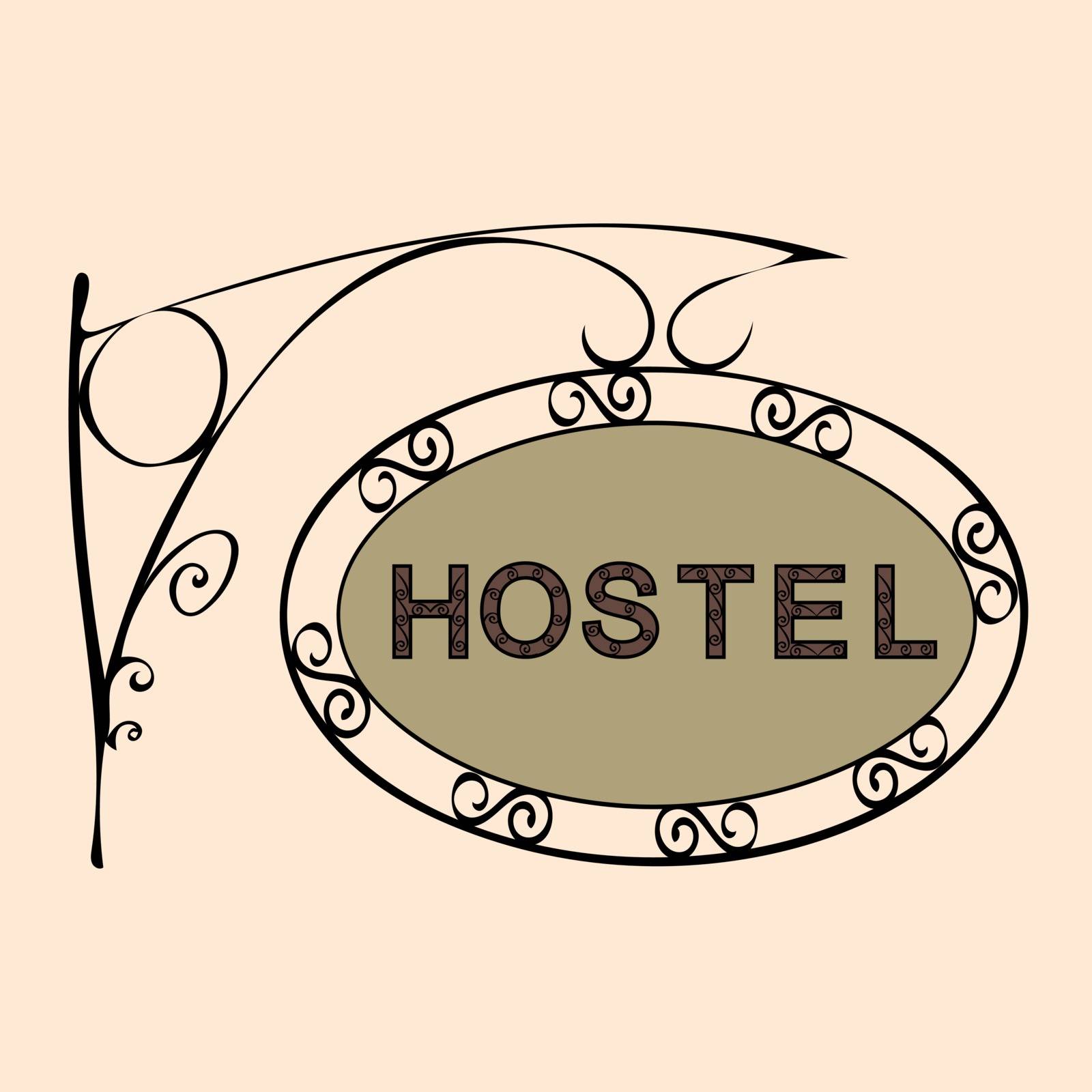 hostel text on vintage street sign Patterned forged street signboard with the text. Vector illustration