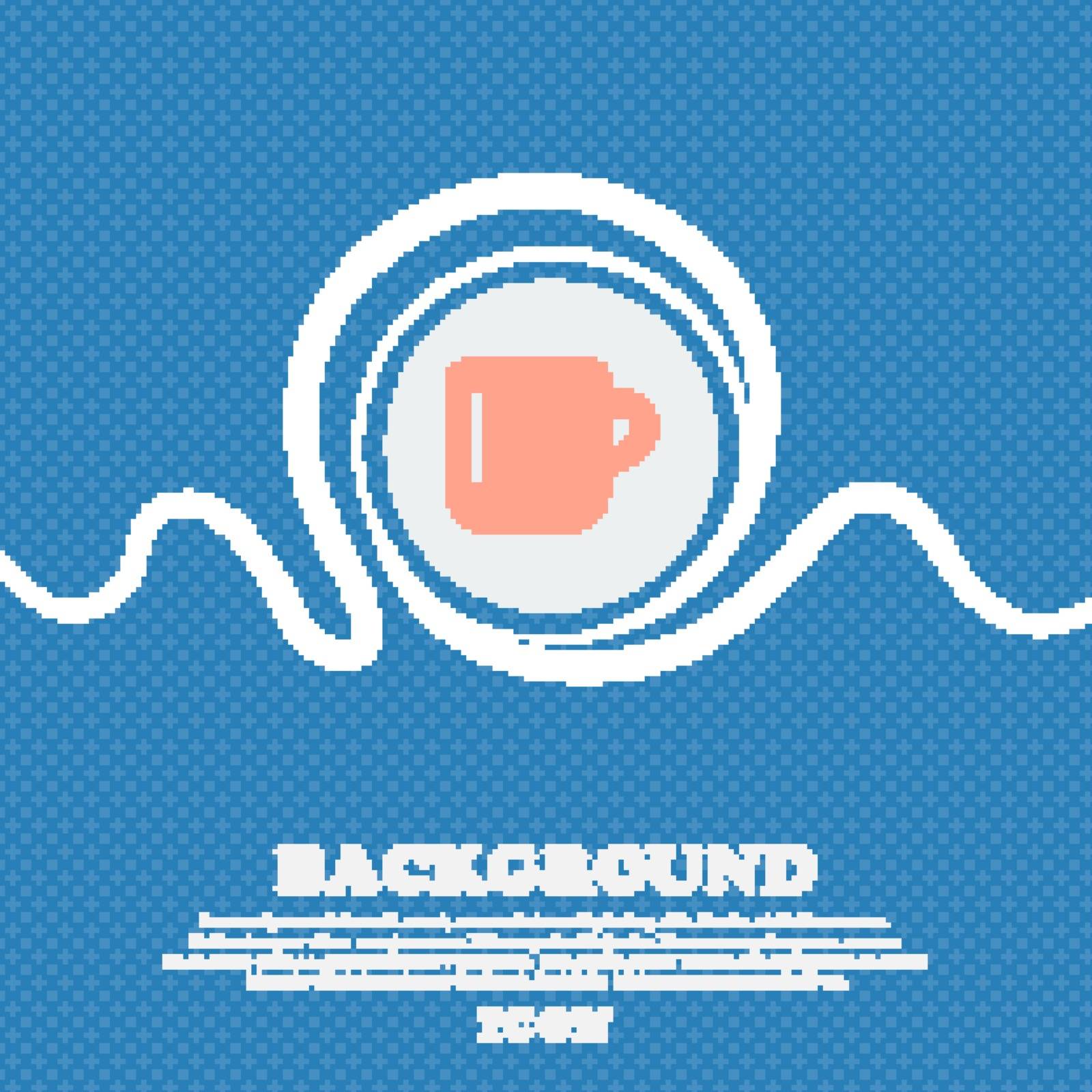 cup coffee or tea  sign icon. Blue and white abstract background flecked with space for text and your design. Vector illustration