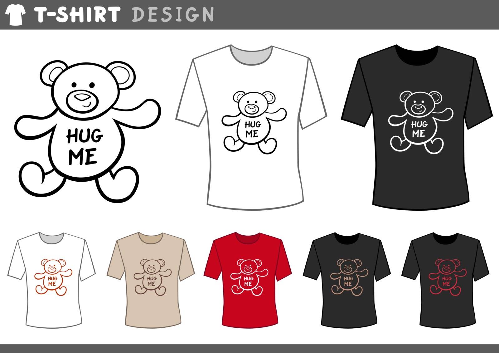 Illustration of T-Shirt Design Template with Cute Cartoon Teddy Bear and Hug me Inscription