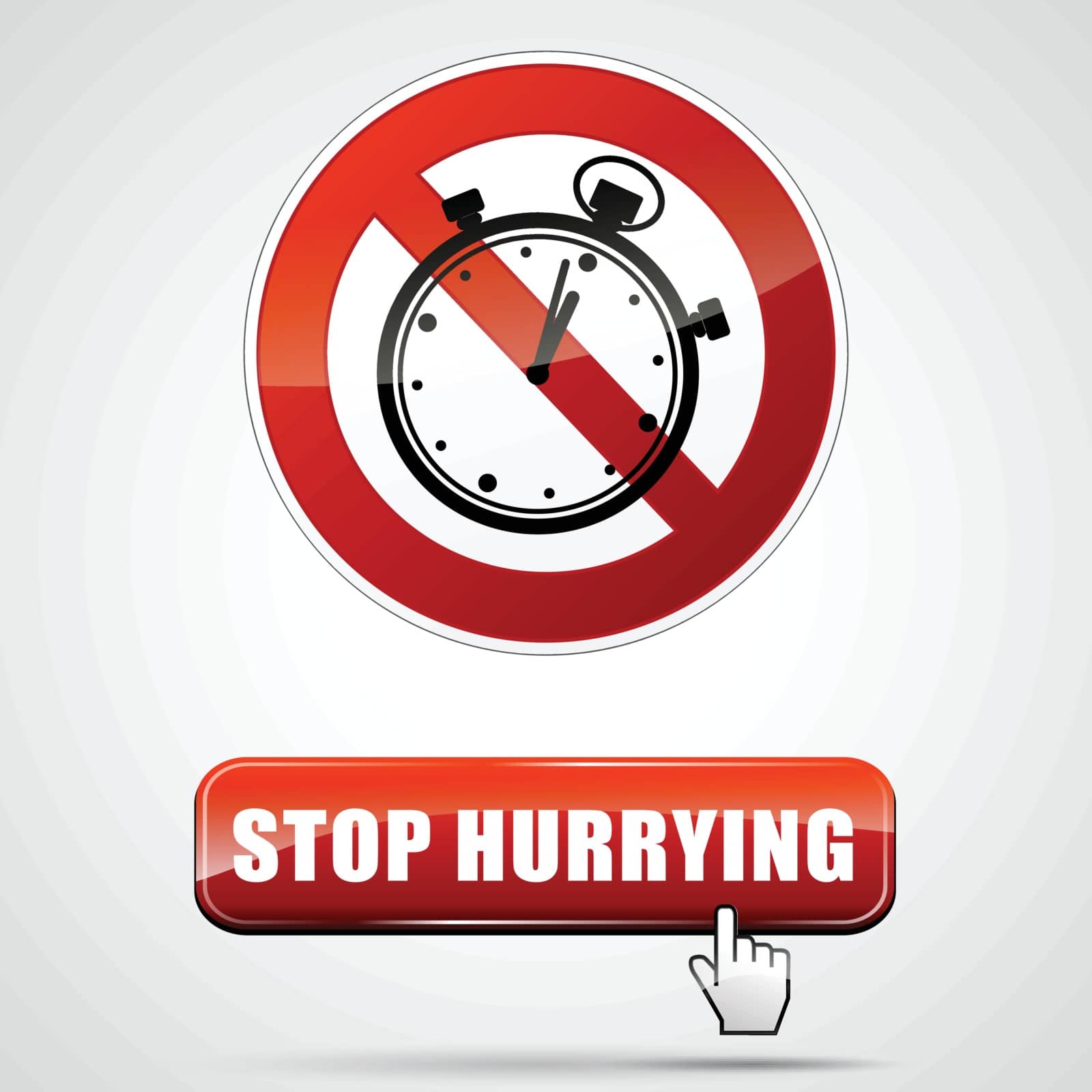Illustration of stop hurrying sign and button concept