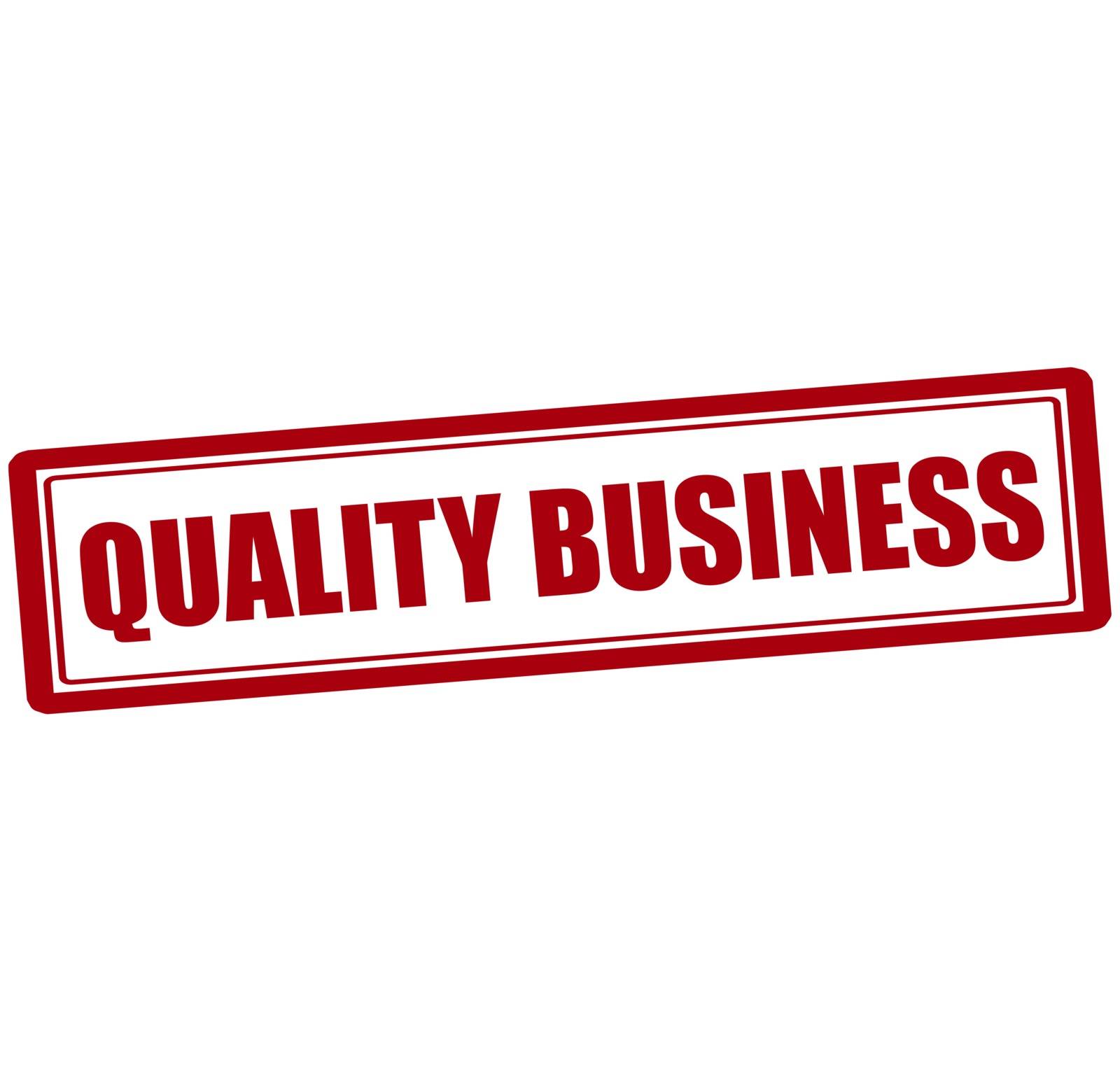 Quality business by carmenbobo