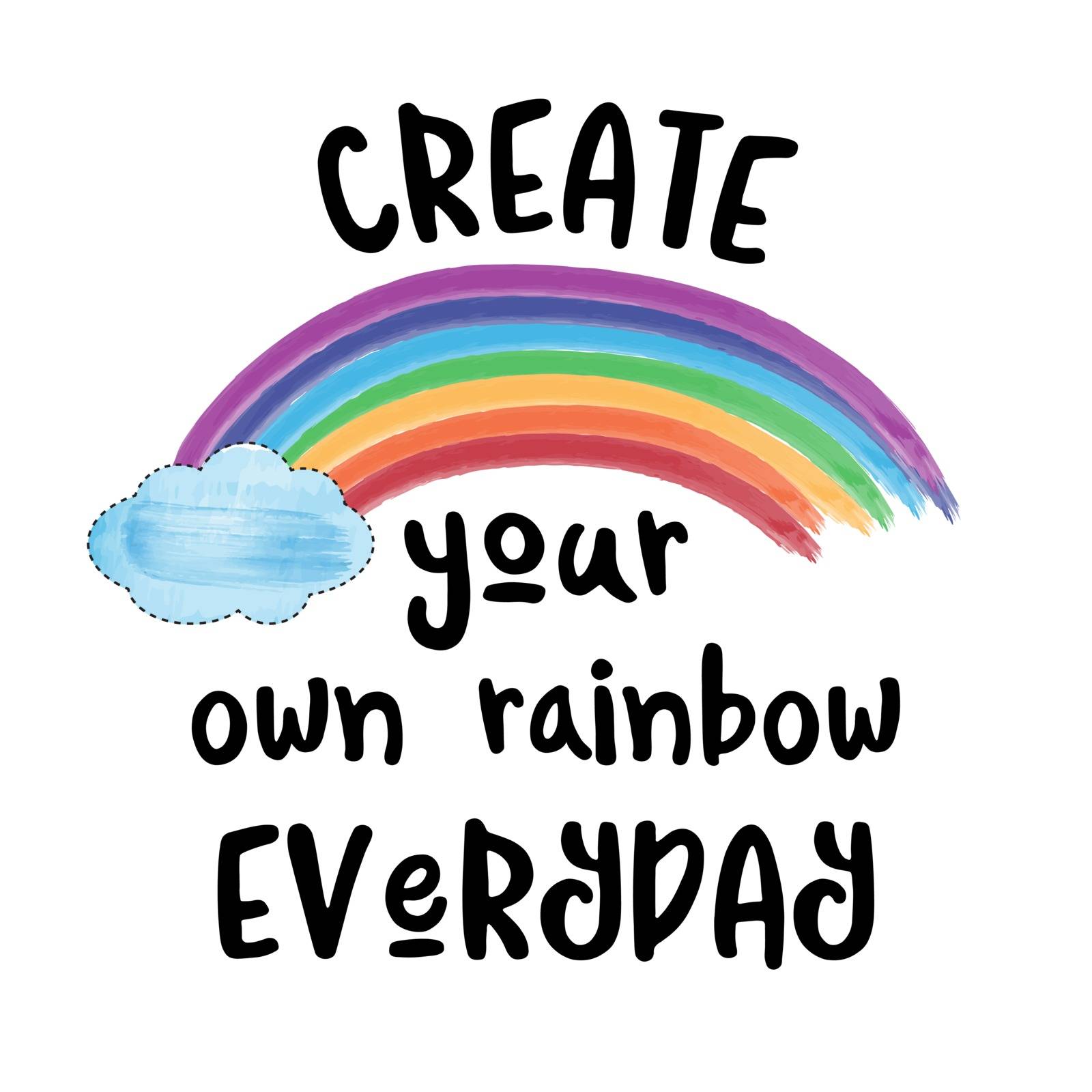 beautiful modern inspirational quote with rainbow