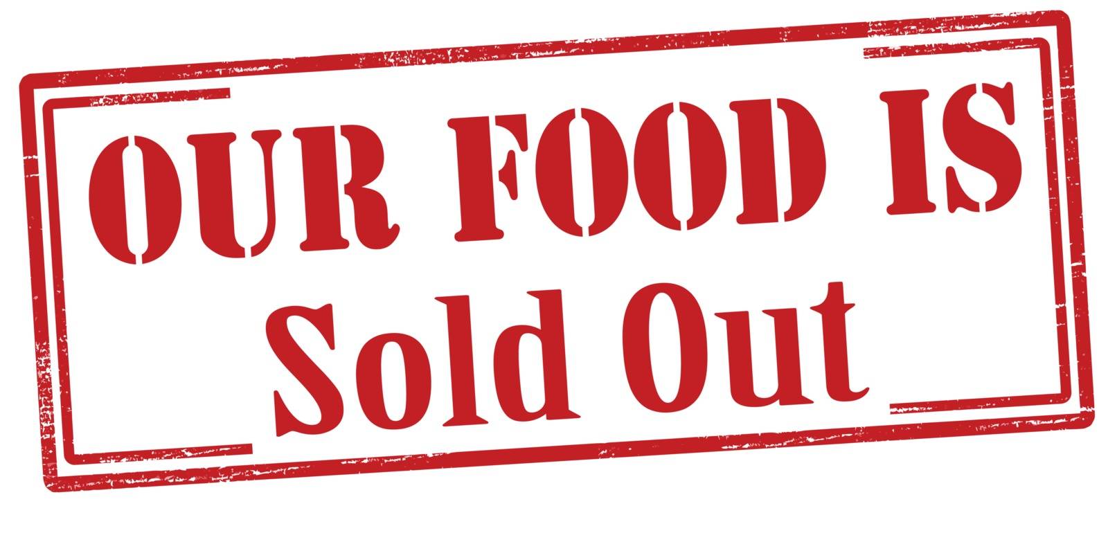 Rubber stamp with text our food is sold out inside, vector illustration