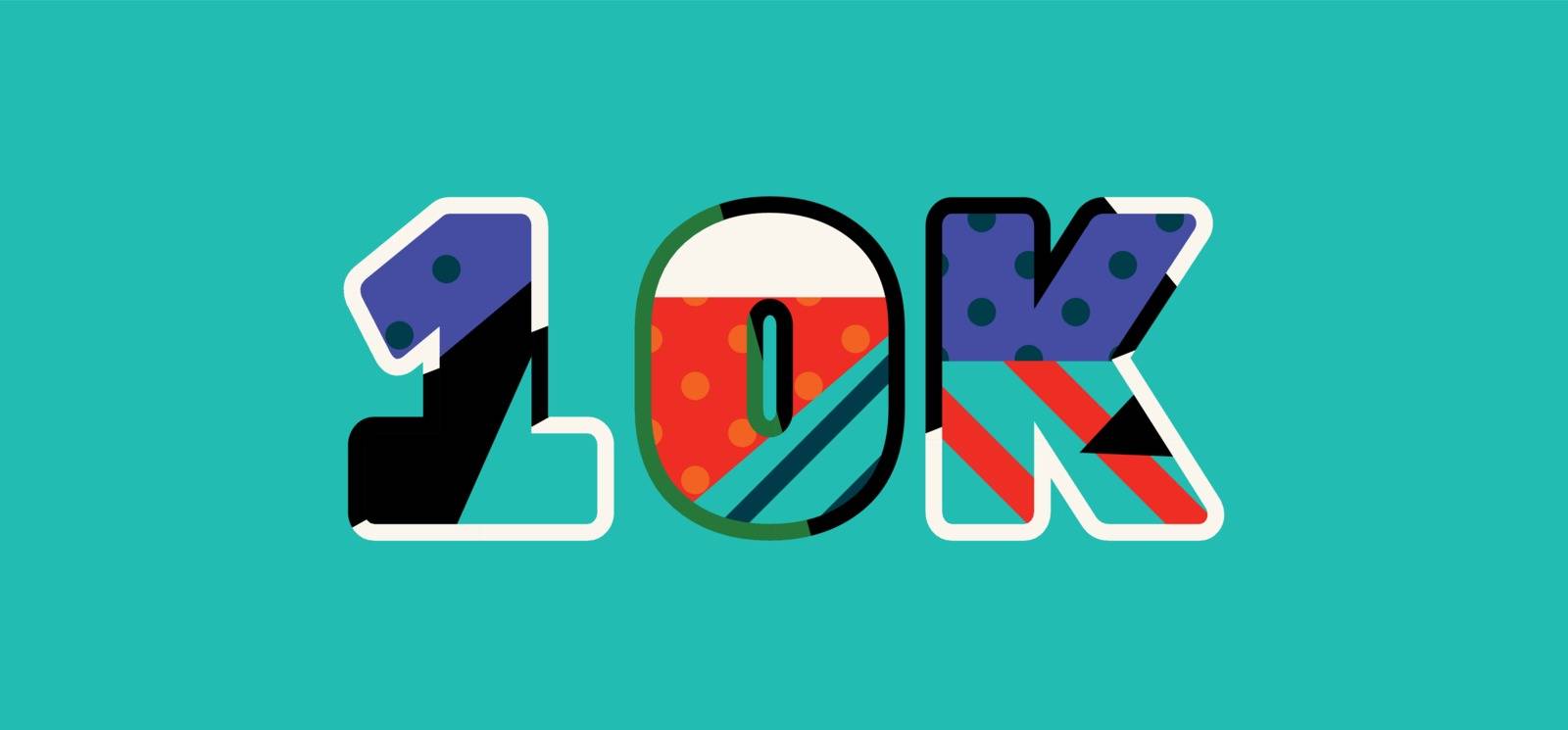 The word "10K" concept written in colorful abstract typography. Vector EPS 10 available.