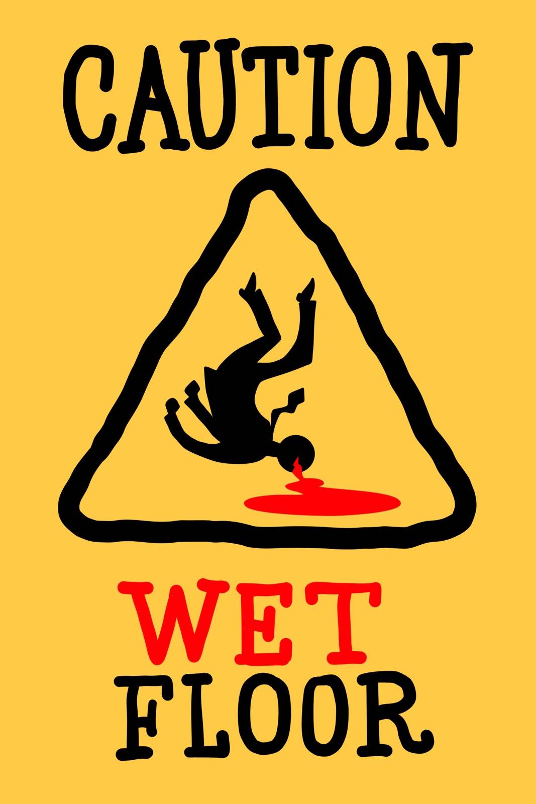 caution wet floor by rogistok