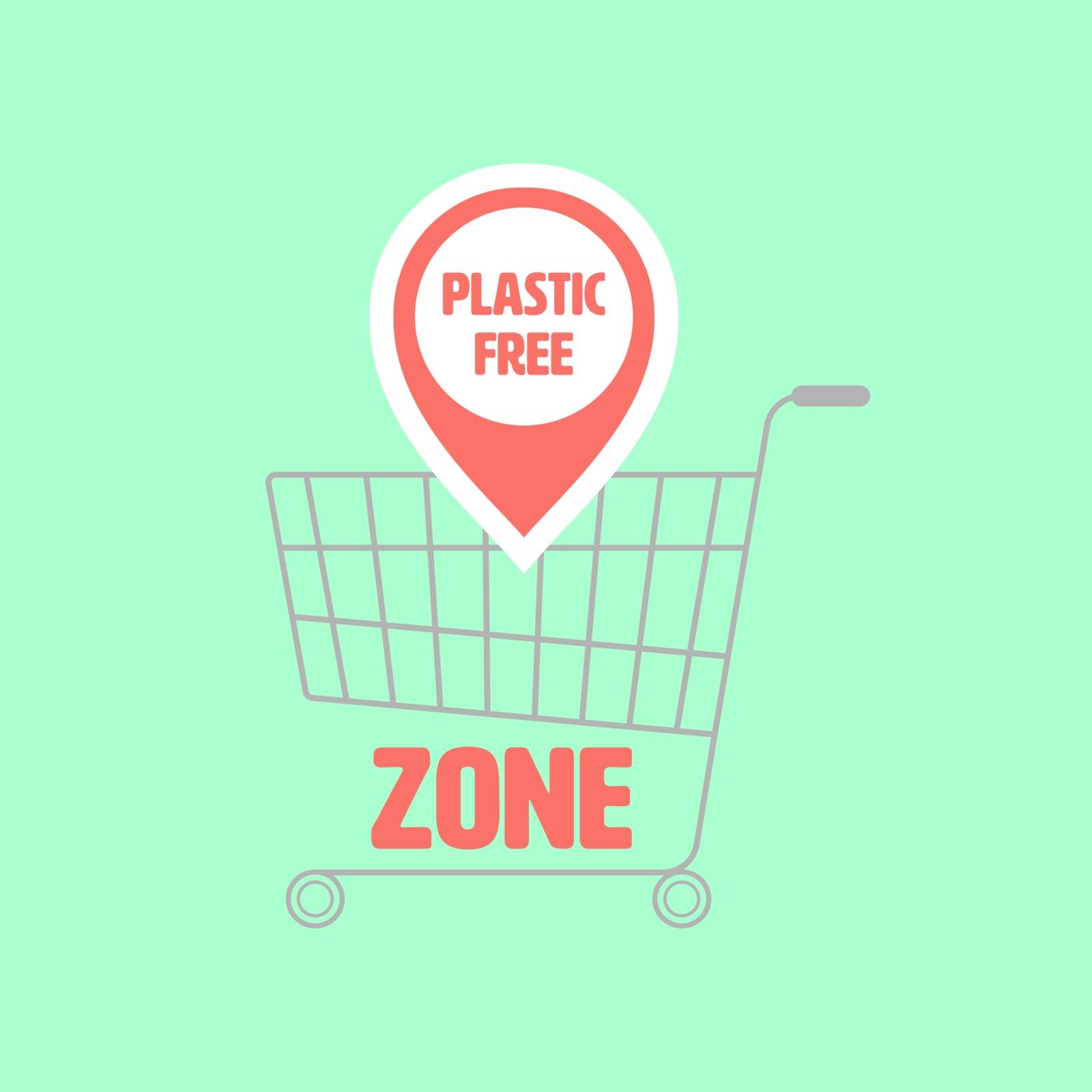 Supermarket trolley symbol with location icon and typographic design. Plastic free zone concept. Vector illustration.