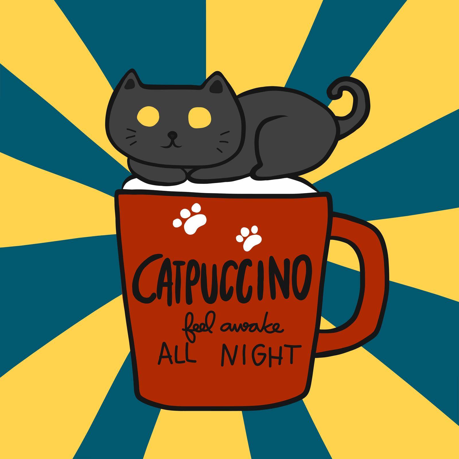 Catpuccino feel awake all night (Black cat on cappuccino coffee cup cartoon vector illustration by Yoopho