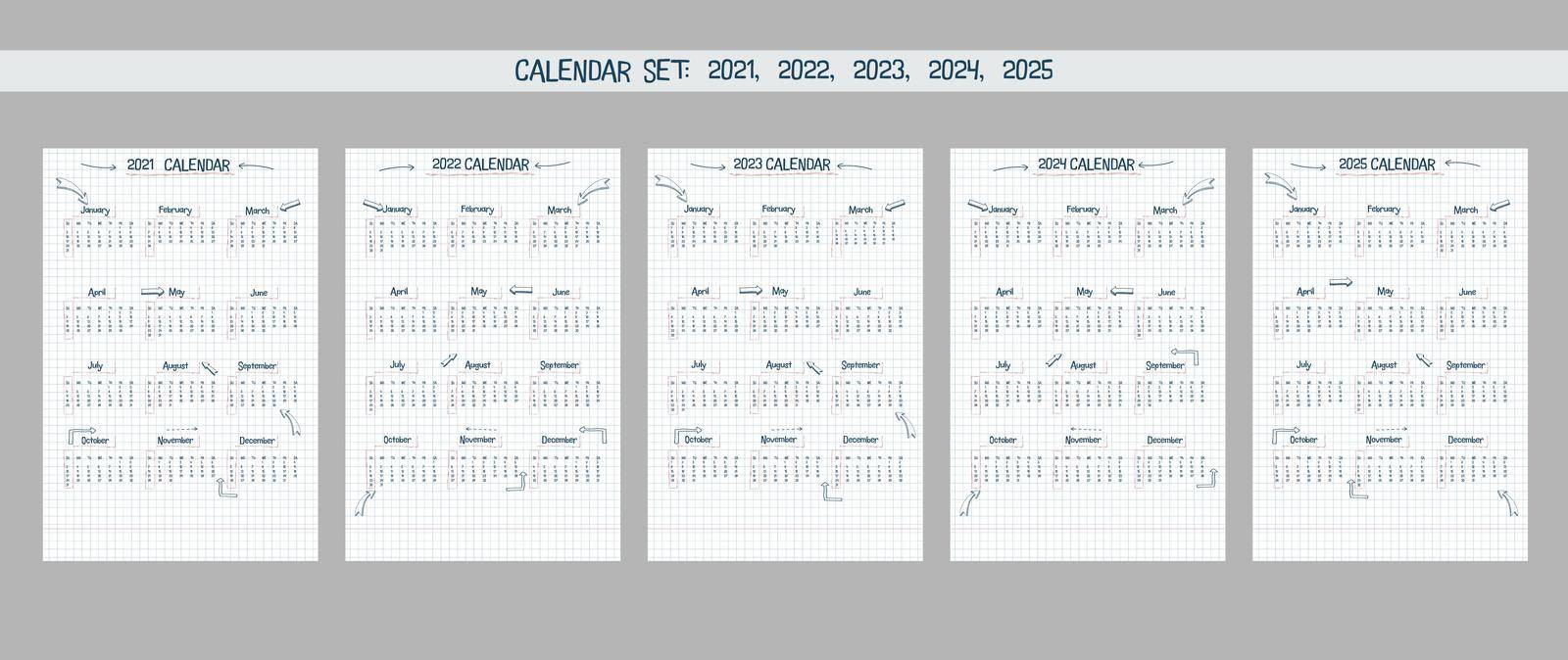 Calendar set 2021 2022 2023 2024 2025. hand drawn font type text and elements, school note style, checkered notebook sheet with lineart arrows and frames. by MariaTem