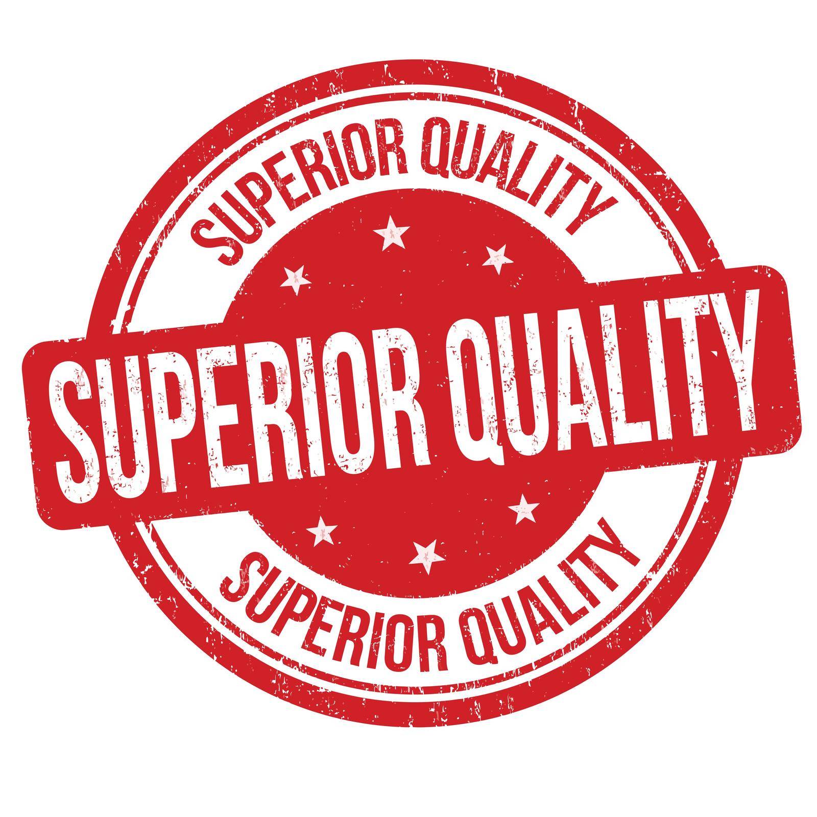 Superior quality grunge rubber stamp on white background, vector illustration