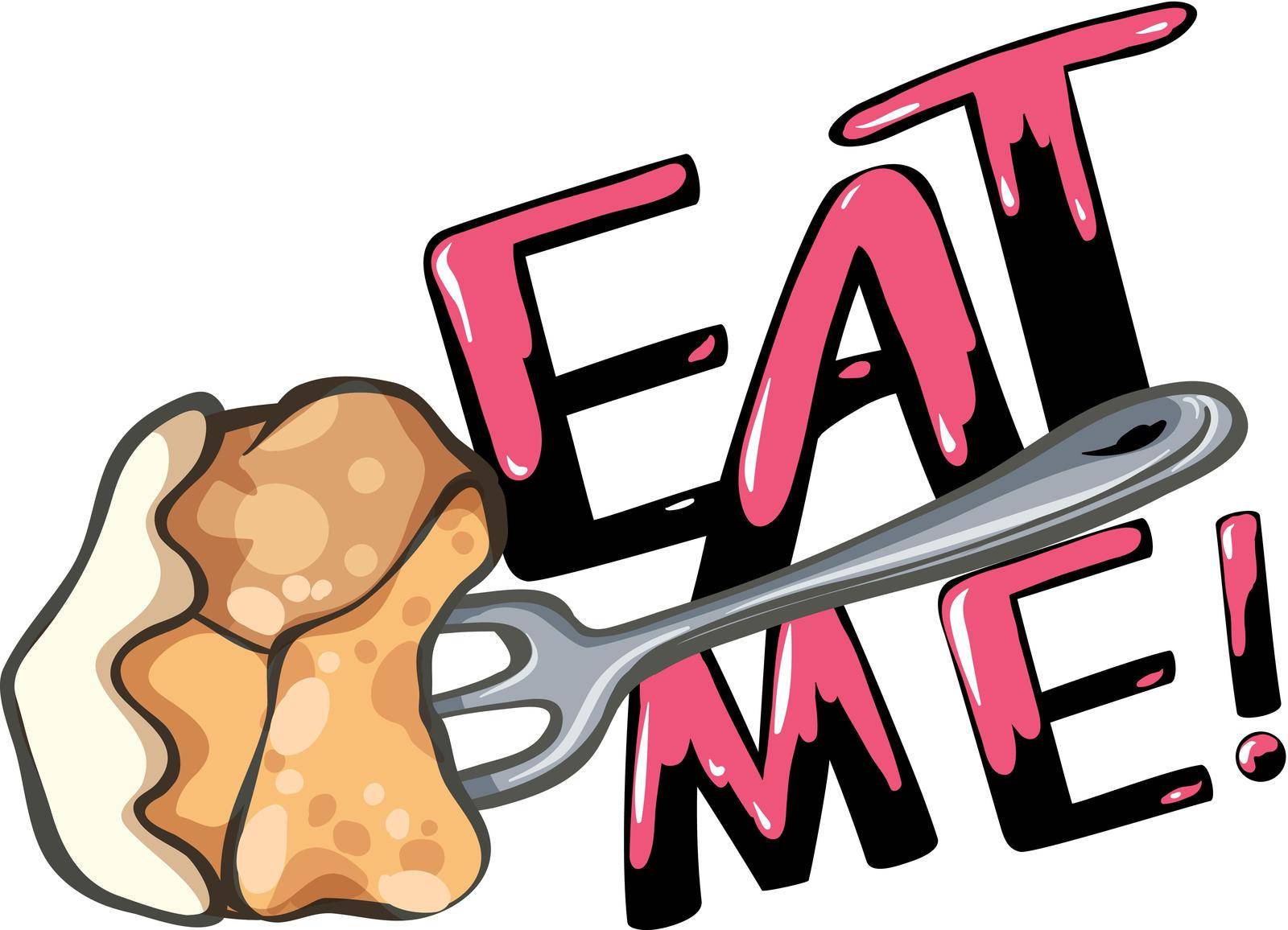 Sign saying eat me with fork and food