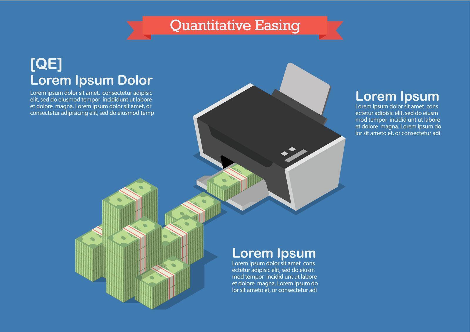 Quantitative easing. Printing money business concept